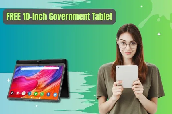 FREE 10-Inch Government Tablet