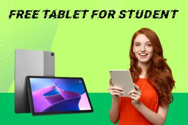 Free Tablet for Students