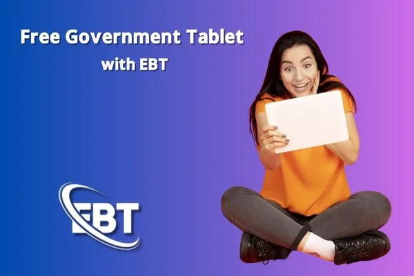 Free Government Tablet with EBT