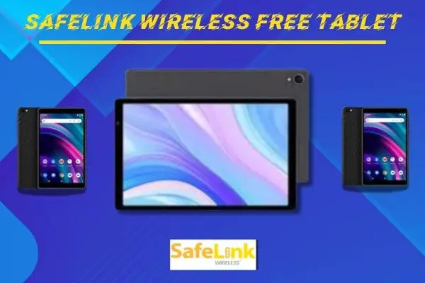 Safelink Tablet Free
