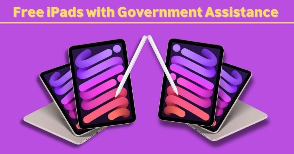 Free iPad with Government Assistance