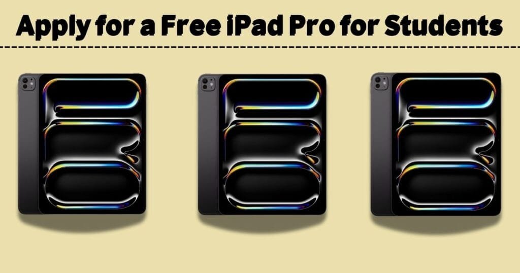 Free iPad Pro for Students