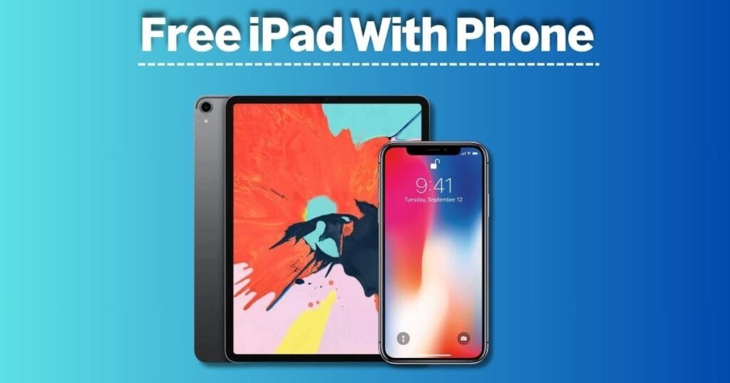 Free iPad With Phone