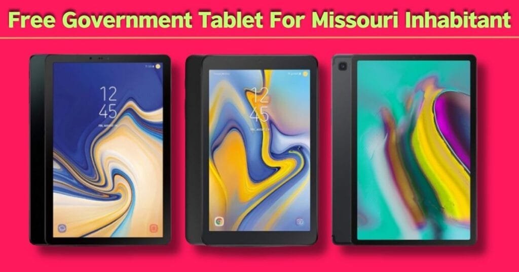 Free Government Tablet Missouri