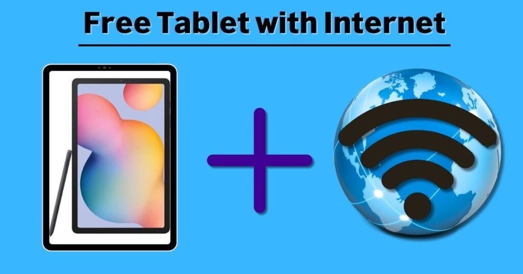 Free Tablet with Internet