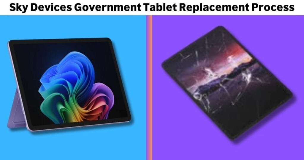 Sky Devices Government Tablet Replacement
