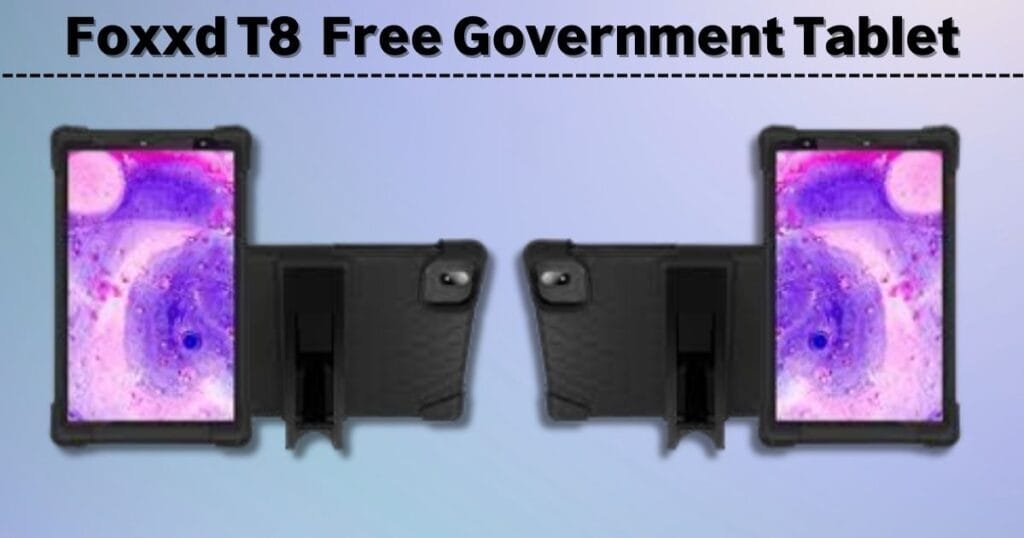 Foxxd T8 Free Government Tablet