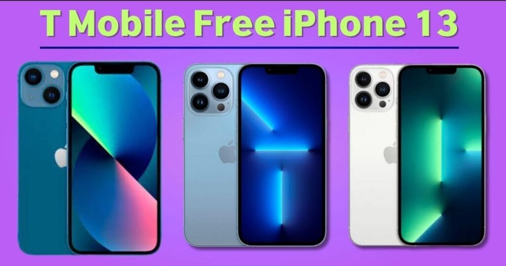 T-Mobile Free iPhone 13