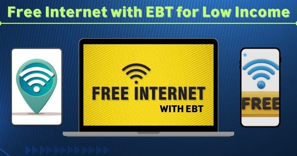 Free Internet with EBT