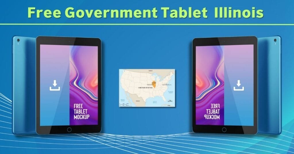 Free Government Tablet Illinois
