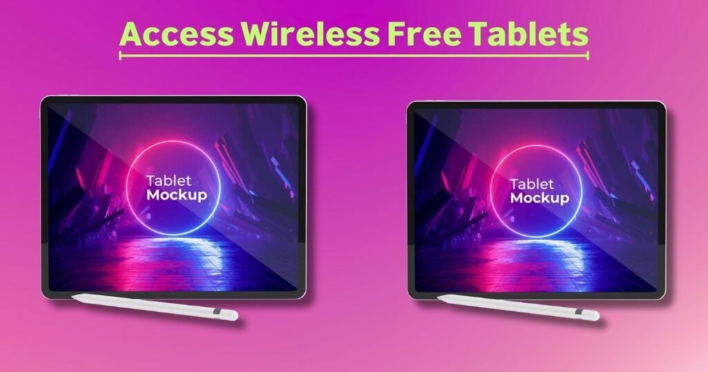 Access Wireless Free Tablets