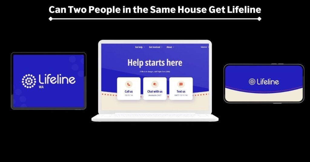 Can Two People in the Same House Get Lifeline